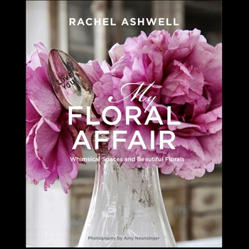 My Floral Affair - Rachel Ashwell - Shabby Chic