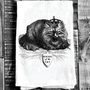 Tea Towel - Beware Of Crowned Cat Flour Sack 27in SQ