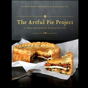 Book - The Artful Pie Project - Denise Marchessault & Deb Garlick