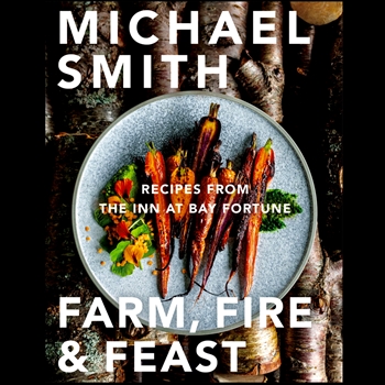 Book - Farm, Fire & Feast  - Michael Smith